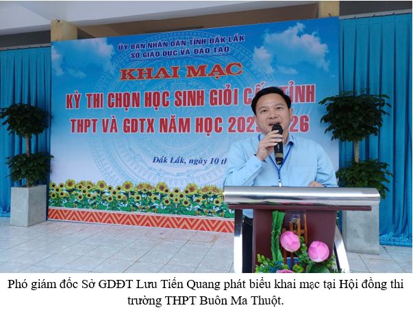 Ngày 10/3, Sở Giáo dục và Đào tạo Đắk Lắk khai mạc Kỳ thi chọn học sinh giỏi tỉnh cấp THPT-GDTX năm học 2025-2026.