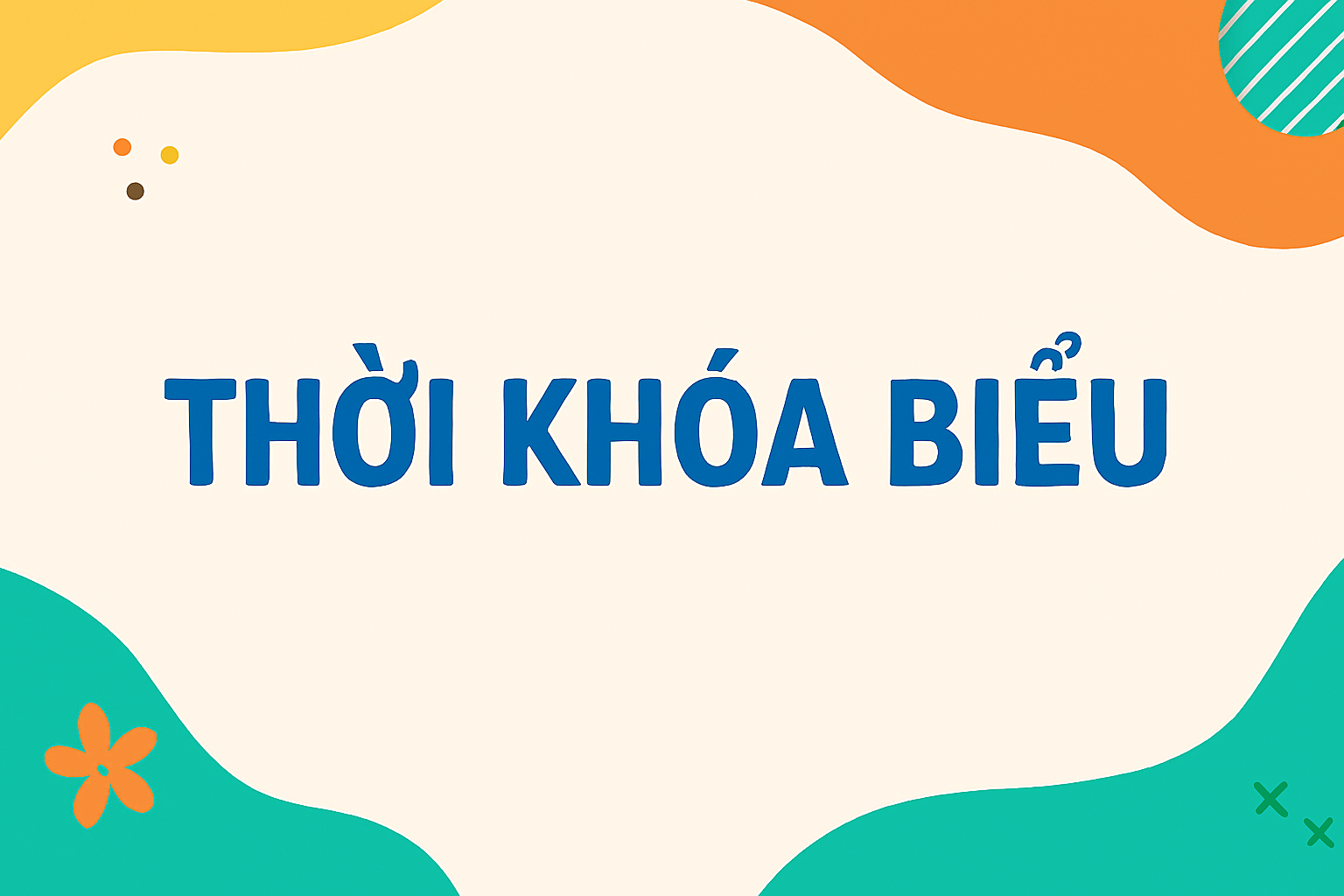 Thời khóa biểu áp dụng từ ngày 02/11/2026