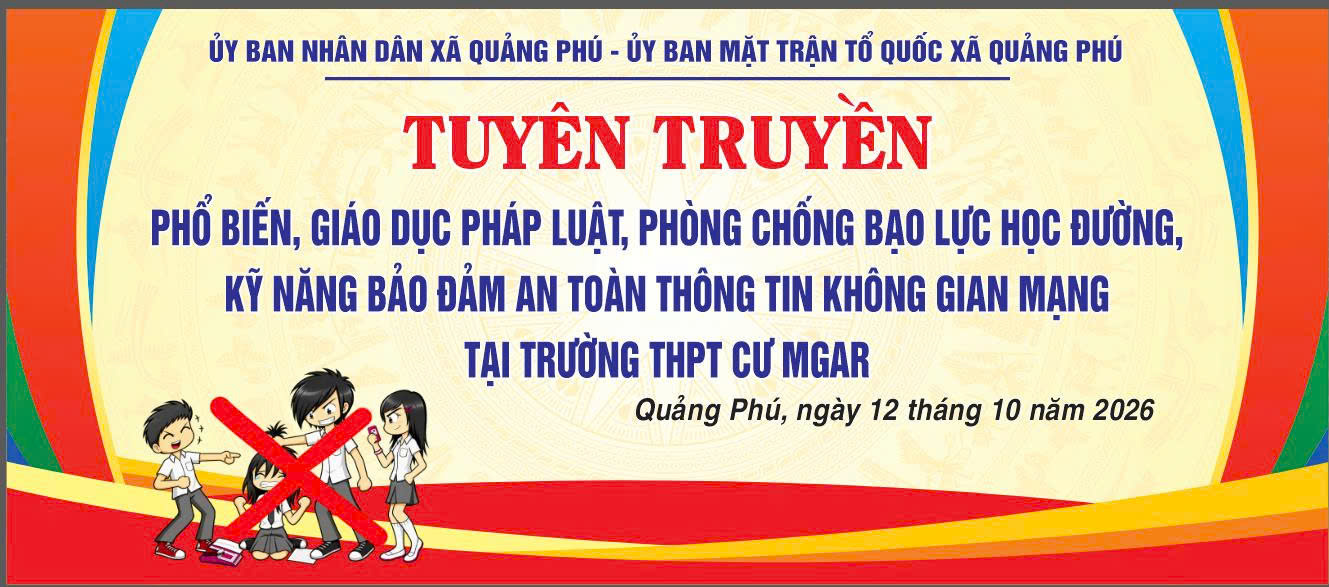 TUYÊN TRUYỀN, PHỔ BIẾN, GIÁO DỤC PHÁP LUẬT, PHÒNG CHỐNG BẠO LỰC HỌC ĐƯỜNG TẠI TRƯỜNG THPT CƯ M’GAR