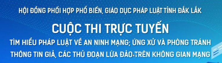 Công văn Cuộc thi “Tìm hiểu pháp luật về an ninh mạng; ứng xử và phòng tránh thông tin giả, các thủ đoạn lừa đảo trên không gian mạng