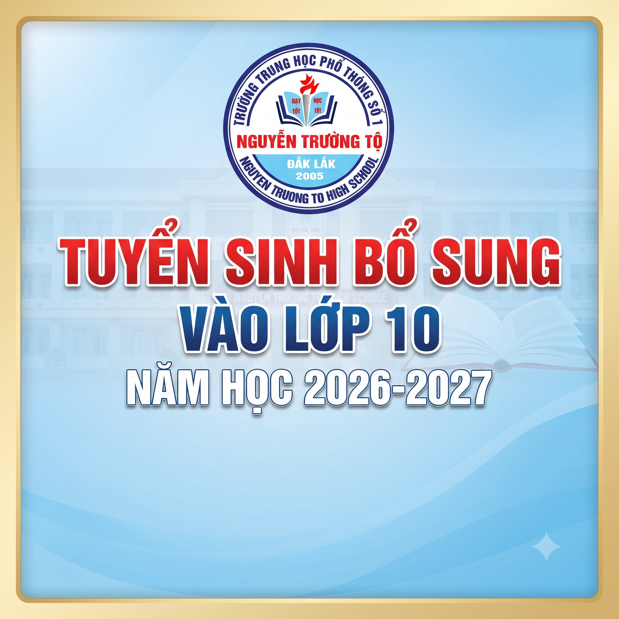 Thông báo V/v thu nhận hồ sơ, xác nhận trúng tuyển và hướng dẫn điều chỉnh nguyện vọng xét tuyển lần 2 của đợt tuyển sinh bổ sung vào lớp 10 công lập năm học 2026–2027